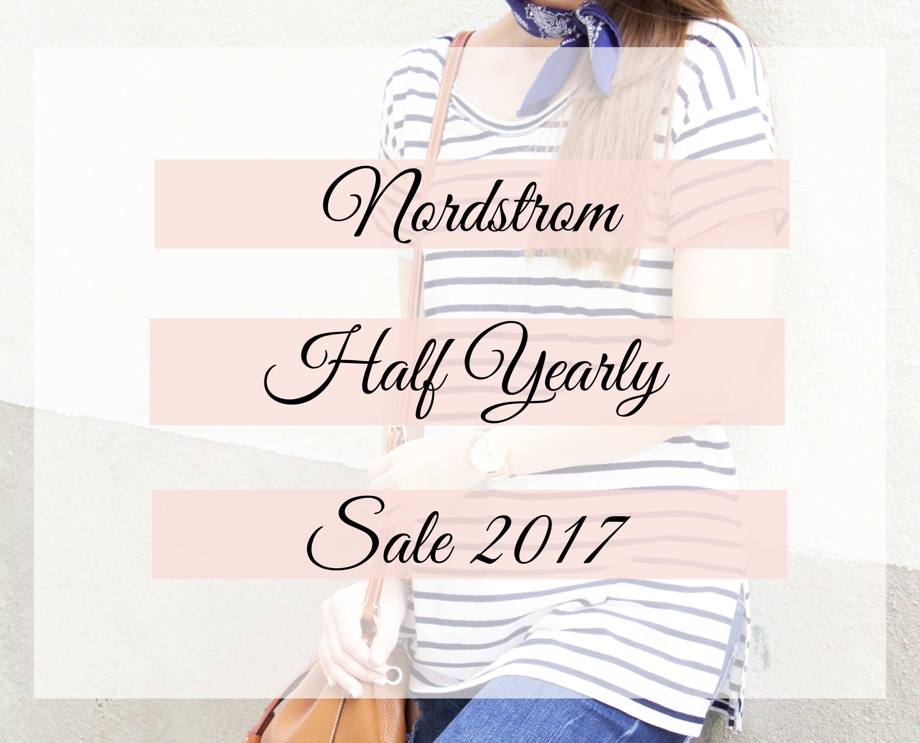 Nordstrom Half Yearly Sale 2017 picks